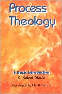 Book cover image of Process Theology: A Basic Introduction by C. Robert Mesle