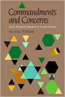 Book cover image of Commandments And Concerns by Michael Rosenak