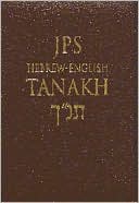 Jewish Publication Society of America: The JPS Hebrew-English TANAKH, Student Edition