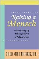 Book cover image of Raising a Mensch by Shelley Rosenberg