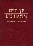 David Lieber: Etz Hayim: A Torah and Commentary