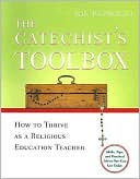 Joe Paprocki: The Catechist's Toolbox: How to Thrive as a Religious Education Teacher