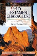 Book cover image of Old Testament Characters by Peter Scazzero