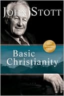 Book cover image of Basic Christianity by John R. W. Stott