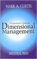 Mark Curtis: Dimensional Management: A Comprehensive Introduction