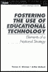 Thomas Keith Glennan: Fostering the Use of Educational Technology: Elements of a National Strategy