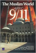 Book cover image of The Muslim World after 9/11 by Angel M. Rabasa