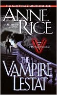 Book cover image of The Vampire Lestat (Turtleback School & Library Binding Edition) by Anne Rice
