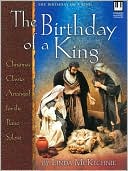 Book cover image of The Birthday of a King: Christmas Classics Arranged for the Piano Soloist by Linda McKechnie