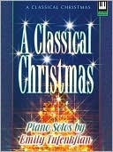 E. Tufenkjian: A Classical Christmas: Piano Solos