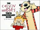 Bill Watterson: The Calvin and Hobbes: Tenth Anniversary Book