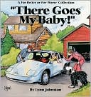 Lynn Johnston: There Goes My Baby!