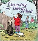 Lynn Johnston: Growing Like a Weed: A for Better or Worse Collection
