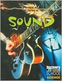 Book cover image of Sound (Physical Science Series) by Justine Ciovacco