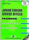 Book cover image of Junior Foreign Service Officer by Jack Rudman