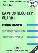 National Learning Corporation: Campus Security Guard I: Test Preparation Study Guide, Questions and Answers