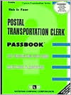 Book cover image of Postal Transportation Clerk (U. S. P. S.) by Jack Rudman