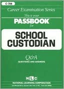 Book cover image of School Custodian: Test Preparation Study Guide, Questions and Answers by National Learning Corporation