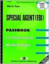 Book cover image of Special Agent (FBI) Passbook: Test Preparation Study Guide Questions & Answers by Jack Rudman