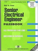 Book cover image of Senior Electrical Engineer: Test Preparation Study Guide Questions and Answers by National Learning Corporation