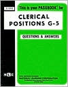 Staff of National Learning Corporation: Clerical Positions G-5: Passbooks for Career Opportunities