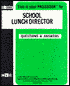 Book cover image of School Lunch Director by Jack Rudman