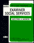 Jack Rudman: This is your Passbook for Examiner Social Services: Questions & Answers