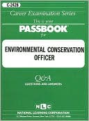Book cover image of Environmental Conservation Officer: Test Preparation Study Guide, Questions and Answers by National Learning Corporation