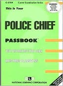 Book cover image of Police Chief: Test Preparation Study Guide, Questions and Answers by National Learning Corporation