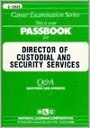 Book cover image of Director of Custodial and Security Services by Jack Rudman