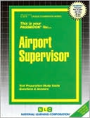 Book cover image of Airport Supervisor (Career Examination) by Jack Rudman