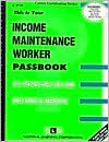 Book cover image of Income Maintenance Worker by Jack Rudman