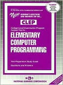 Jack Rudman: Elementary Computer Programming: Test Preparation Study Guide
