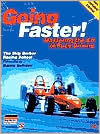 Book cover image of Going Faster!: Mastering the Art of Race Driving by Carl Lopez