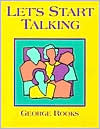 George M. Rooks: Let's Start Talking