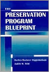 Book cover image of Preservation Program Blueprint, Vol. 6 by Barbra Buckner Higginbotham