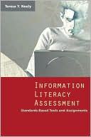 Teresa Y. Neely: Information Literacy Assessment