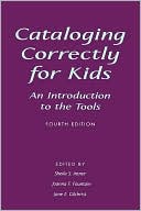 Sheila S. Intner: Cataloging Correctly For Kids