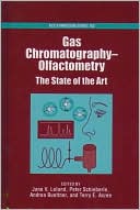 Book cover image of Gas Chromatography-Olfactometry: The State of the Art by Jane V. Leland
