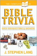 J. Stephen Lang: The Complete Book of Bible Trivia