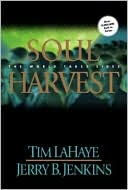 Book cover image of Soul Harvest: The World Takes Sides (Left Behind Series #4) by Tim LaHaye