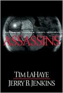 Tim LaHaye: Assassins: Assignment: Jerusalem, Target: Antichrist (Left Behind Series #6)