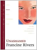 Book cover image of Unashamed: Rahab (Lineage of Grace Series #2) by Francine Rivers