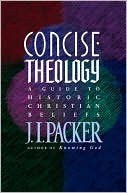 Book cover image of Concise Theology by J. I. Packer