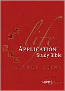 Book cover image of Life Application Study Bible, Large Print Edition: New International Version (NIV) by Tyndale