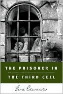 Book cover image of Prisoner in the Third Cell by Gene Edwards