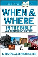E. Michael Rusten: Complete Book of When and Where