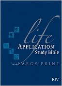 Tyndale: Life Application Study Bible, Large Print Edition: King James Version (KJV)