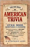 Book cover image of The Big Book of American Trivia by J. Stephen Lang