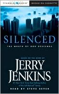 Book cover image of Silenced: The Wrath of God Descends (Underground Zealot Series #2) by Jerry B. Jenkins